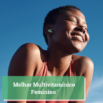Melhor Multivitamínico Feminino